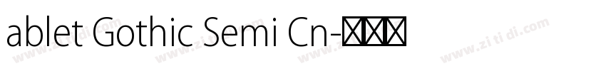 ablet Gothic Semi Cn字体转换